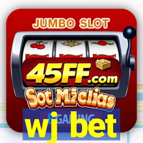 wj bet